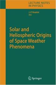 Cover of Solar and Heliospheric Origins of Space Weather Phenomena by Jean-Pierre Rozelot