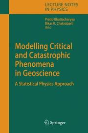 Cover of Modelling critical and catastrophic phenomena in geoscience by B. K. Chakrabarti