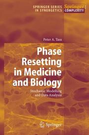 Front cover of Phase Resetting in Medicine and Biology by Peter A. Tass