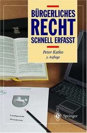 Front cover of Bürgerliches Recht - Schnell erfasst (Recht - schnell erfasst) by Peter Katko