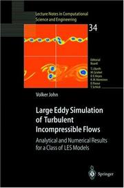 Front cover of Large Eddy Simulation of Turbulent Incompressible Flows by Volker John