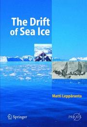 Front cover of The drift of sea ice by Matti Leppäranta