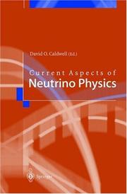 Front cover of Current Aspects of Neutrino Physics by David O. Caldwell