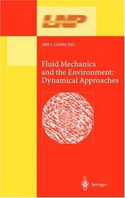 Front cover of Fluid Mechanics and the Environment: Dynamical Approaches by John L. Lumley