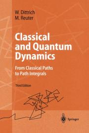 Cover of Classical and quantum dynamics by Walter Dittrich
