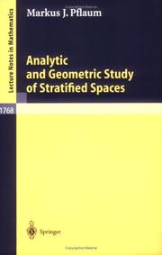 Front cover of Analytic and Geometric Study of Stratified Spaces by Markus J. Pflaum