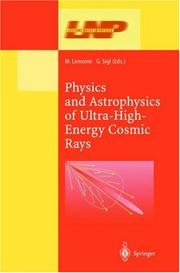 Front cover of Physics and astrophysics of ultra-high-energy cosmic rays by M. Lemoine