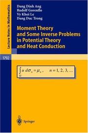 Front cover of Moment theory and some inverse problems in potential theory and heat conduction by Dang D. Ang