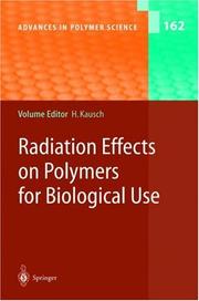 Front cover of Radiation effects on polymers for biological use by H. H. Kausch