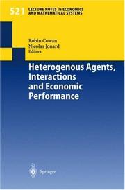 Cover of Heterogenous agents, interactions, and economic performance by Robin Cowan