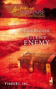 Front cover of Silent Enemy (Finders, Inc #2) (Steeple Hill Love Inspired Suspense) by Lois Richer