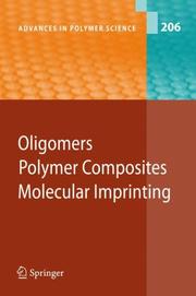 Cover of Oligomers, polymer composites, molecular imprinting by Bernard Boutevin