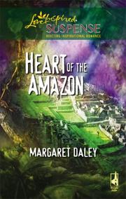Cover of Heart Of The Amazon (Steeple Hill Love Inspired Suspense) by Margaret Daley