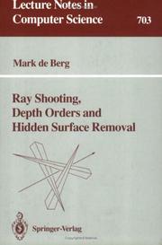 Cover of Ray shooting, depth orders and hidden surface removal by Mark de Berg