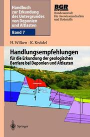 Front cover of Handlungsempfehlungen für die Erkundung der geologischen Barriere bei Deponien und Altlasten by Hildegard Wilken