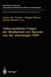 Front cover of Völkerrechtliche Fragen der Strafbarkeit von Spionen aus der ehemaligen DDR by Jochen Abr Frowein
