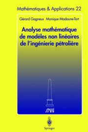 Front cover of Analyse mathématique de modèles non linéaires de l'ingénierie pétrolière by Gérard Gagneux