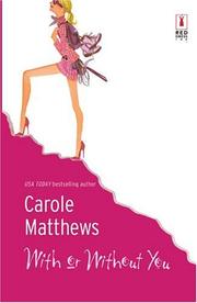 Cover of With Or Without You (Red Dress Ink) by Carole Matthews