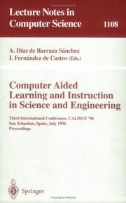 Cover of Computer aided learning and instruction in science and engineering by International Conference on Computer Aided Learning and Instruction in Science and Engineering (3rd 1996 San Sebastián, Spain)