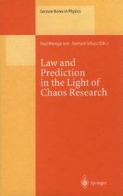 Front cover of Law and prediction in the light of chaos research by Paul Weingartner