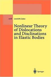 Front cover of Nonlinear theory of dislocations and disclinations in elastic bodies by Leonid M. Zubov