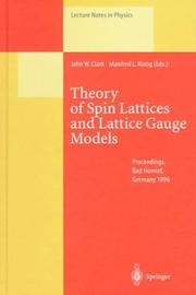 Front cover of Theory of spin lattices and lattice gauge models by W.E. Heraeus Seminar (165th 1996 Bad Honnef, Germany)