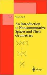 Front cover of An introduction to noncommutative spaces and their geometries by Giovanni Landi