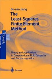 Cover of The least-squares finite element method by Bo-Nan Jiang