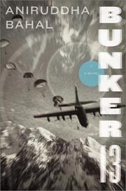 Cover of Bunker 13 by Aniruddha Bahal