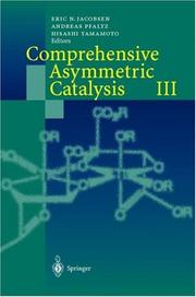 Front cover of Comprehensive Asymmetric Catalysis I-III (Comprehensive Overviews in Chemistry) by Unknown