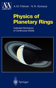 Front cover of Physics of planetary rings by N. N. Gorʹkavyĭ