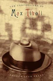 Front cover of The Confessions of Max Tivoli by Andrew Sean Greer