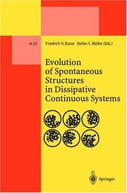 Cover of Evolution of spontaneous structures in dissipative continuous systems by F. H. Busse
