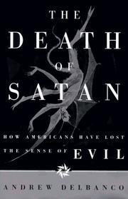 Front cover of The death of Satan by Andrew Delbanco