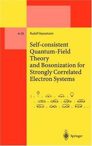 Front cover of Self-consistent quantum field theory and bosonization for strongly correlated electron systems by Rudolf Haussmann