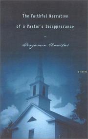 Front cover of The faithful narrative of a pastor's disappearance by Benjamin Anastas