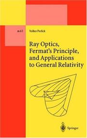 Front cover of Ray Optics, Fermat's Principle, and Applications to General Relativity by Volker Perlick