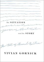 Front cover of The situation and the story by Vivian Gornick