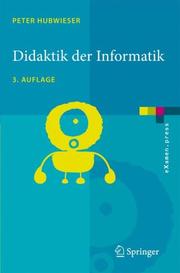 Cover of Didaktik der Informatik by Peter Hubwieser