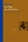 Front cover of Der Weg des Menschen nach der chassidischen Lehre by Martin Buber