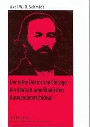 Front cover of Der rothe Doktor von Chicago by Axel W.-O Schmidt