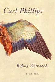 Cover of Riding Westward by Carl Phillips
