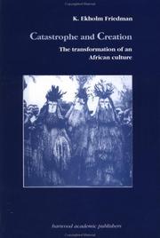 Front cover of Catastrophe and creation by Kajsa Ekholm Friedman
