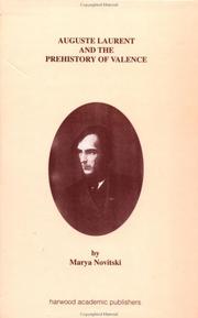 Front cover of Auguste Laurent and the prehistory of valence by Mary Eunice Novitski