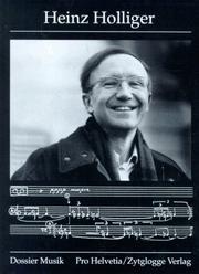 Front cover of Pro Helvetia Dossier Musik, Bd. 5: Heinz Holliger by Unknown