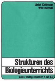 Cover of Strukturen des Biologieunterrichts by Universität Kiel. Institut für die Pädagogik der Naturwissenschaften.