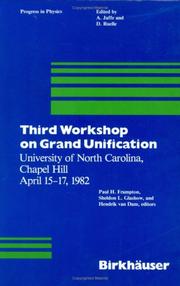 Front cover of Third Workshop on Grand Unification, University of North Carolina, Chapel Hill, April 15-17, 1982 by Workshop on Grand Unification (3rd 1982 University of North Carolina, Chapel Hill)