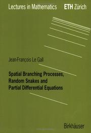 Front cover of Spatial Branching Processes, Random Snakes and Partial Differential Equations (Lectures in Mathematics. ETH Zürich) by Jean-Francois Le Gall