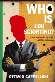 Cover of Who Is Lou Sciortino? by Ottavio Cappellani