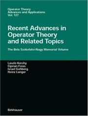 Front cover of Recent Advances in Operator Theory and Related Topics: The Bela Szökefalvi-Nagy Memorial Volume (Operator Theory: Advances and Applications) by Unknown